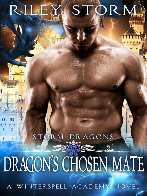 Title details for Dragon's Chosen Mate by Riley Storm - Available